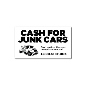 CASH FOR JUNK CARS CARDS SO SCARE SOCIAL CLUB