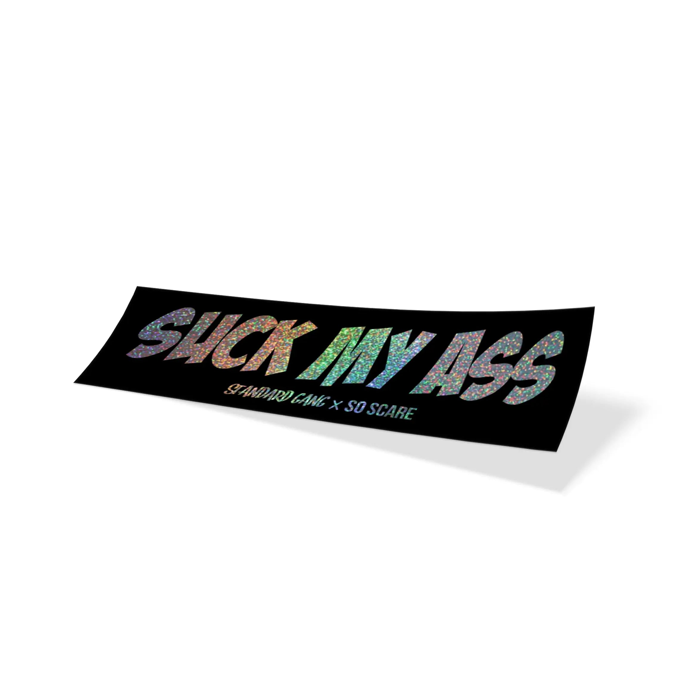 SUCK MY ASS SLAP [GLITTER] SO SCARE SOCIAL CLUB