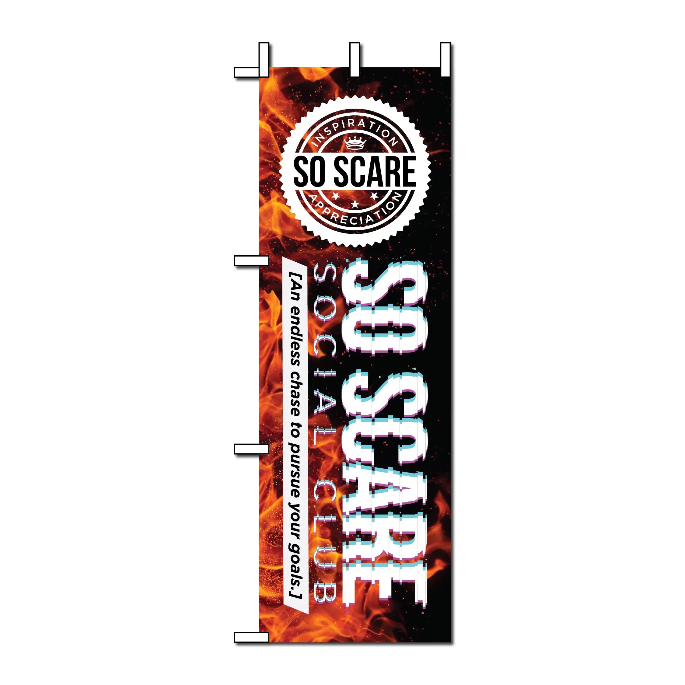 FLAME NOBORI FLAG SO SCARE SOCIAL CLUB