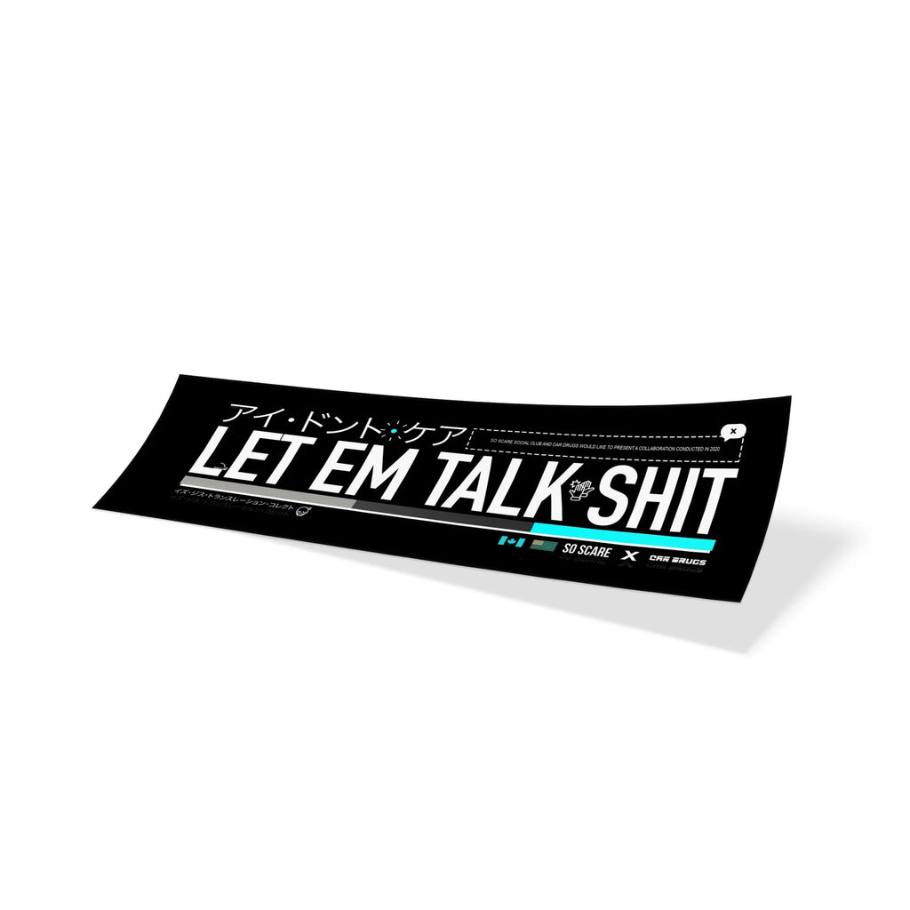 LET EM TALK SHIT SLAP - BLACK SO SCARE SOCIAL CLUB