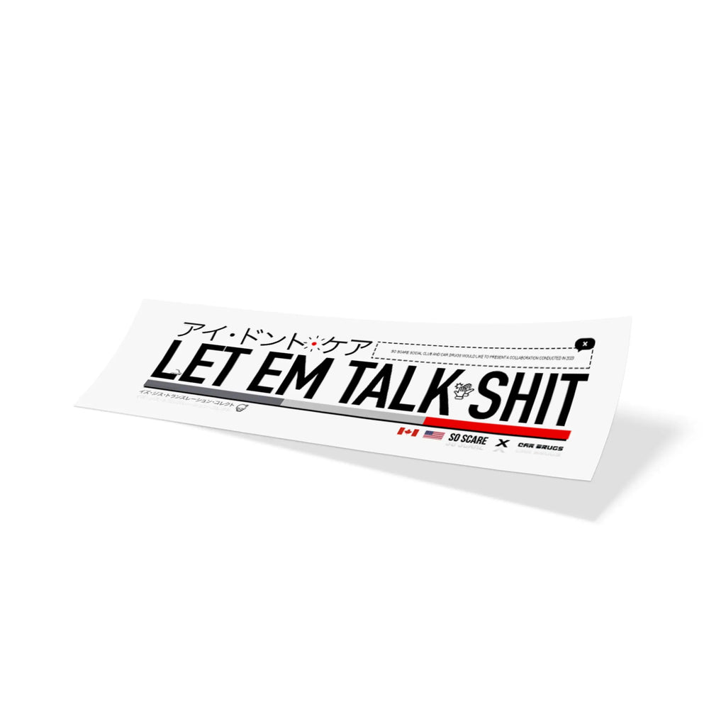 LET EM TALK SHIT SLAP - WHITE SO SCARE SOCIAL CLUB
