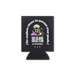 SO SCARE BEER COOZIE SO SCARE SOCIAL CLUB