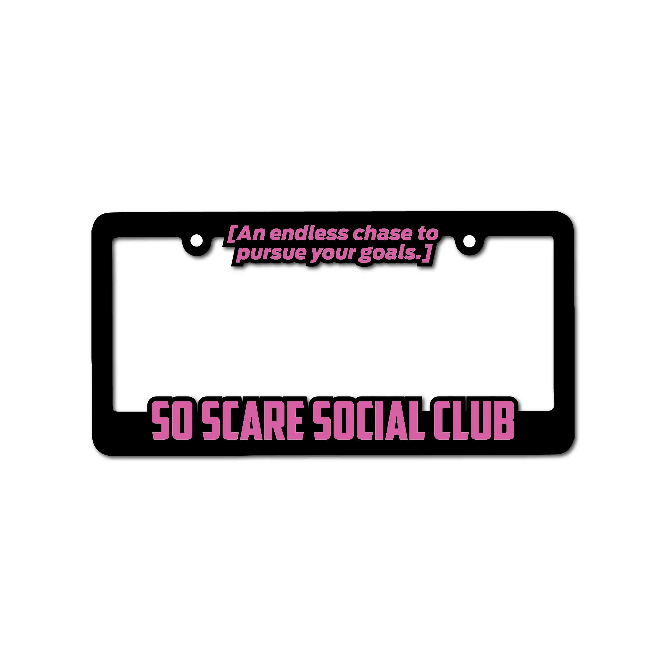 SO SCARE LICENSE PLATE FRAME - PINK SO SCARE SOCIAL CLUB
