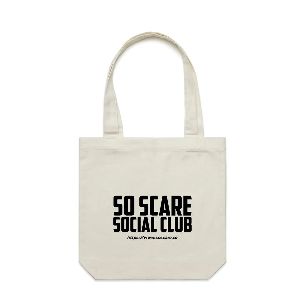 TOTE BAG - URL SO SCARE SOCIAL CLUB