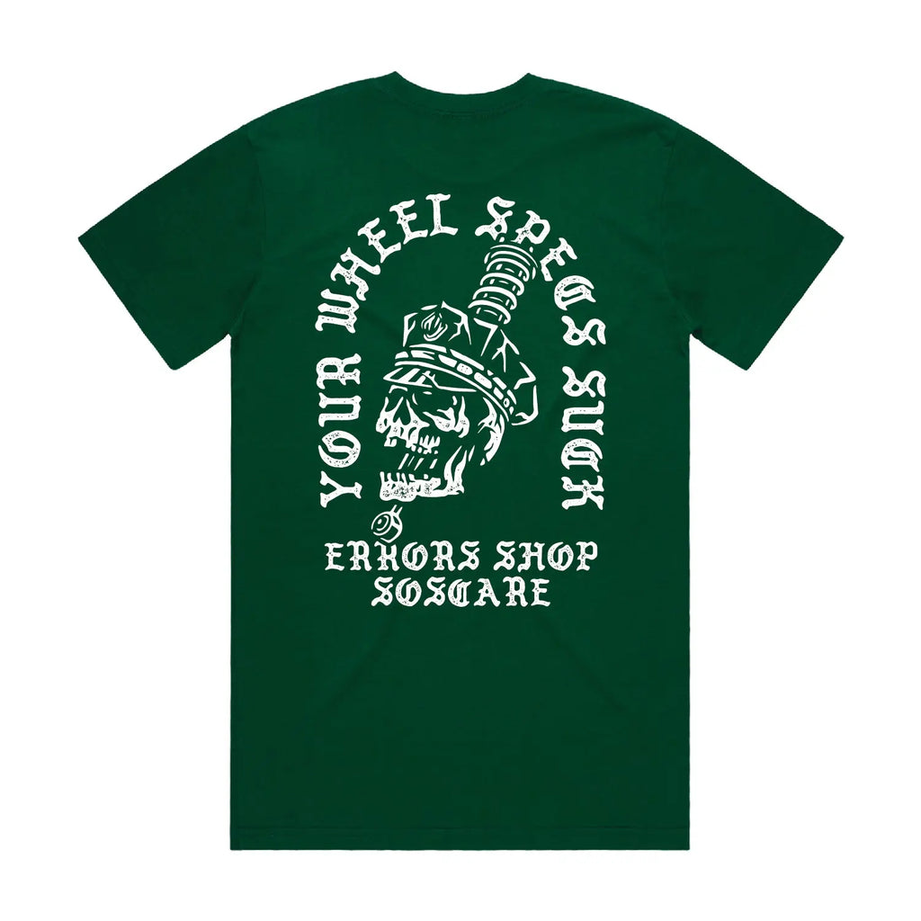 YOUR WHEEL SPECS SUCK SHIRT SO SCARE SOCIAL CLUB